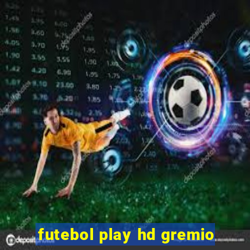 futebol play hd gremio